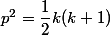 p^2 = \dfrac 1 2 k(k + 1)